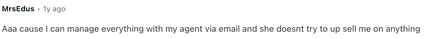 Screenshot of a Reddit comment from user MrsEdus, posted 1 year ago, favoring AAA because they can manage everything with their agent by email without being upsold.