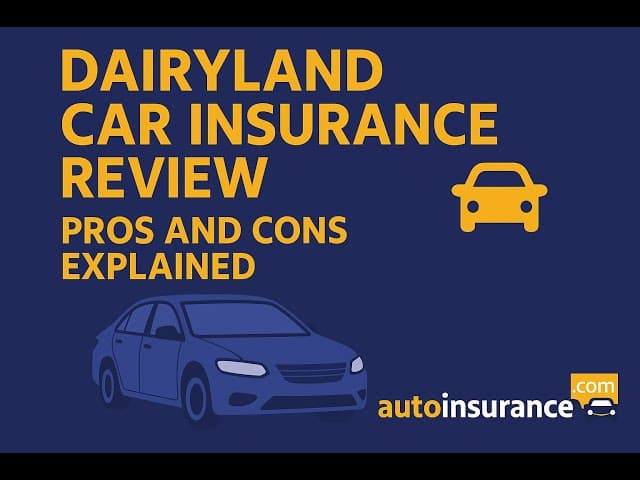 Dairyland Car Insurance Review: Pros and Cons Explained
