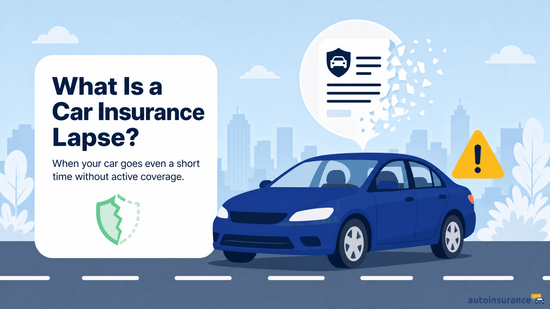 A blue car with a broken insurance document icon above it and an exclamation point warning sign.